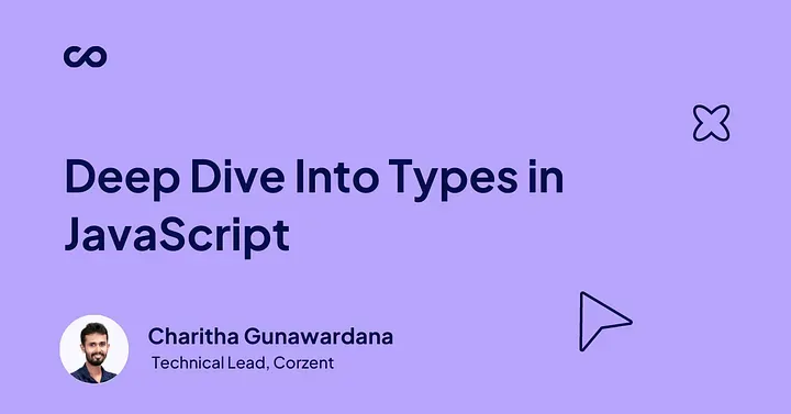 Deep dive Into Types in JavaScript
